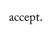 accept